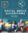 Social Media Algorithms in 2024: How to Optimize Content for Maximum Reach