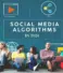 Social Media Algorithms in 2024: How to Optimize Content for Maximum Reach